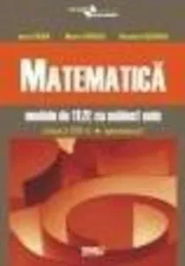 Matematica. Modele de teze cu subiect unic clasa a VIII-a pentru semestru I de Marin Chirciu
