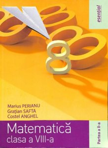 Matematica pentru clasa a VIII-a, semestrul II. Esential