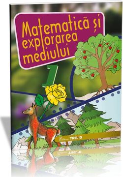 Matematică și explorarea mediului Clasa I