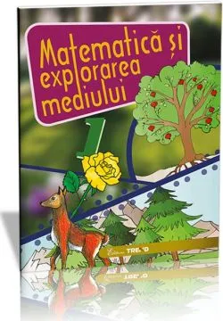 Matematică și explorarea mediului Clasa I de Alexandrina Dumitru