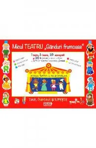 Micul Teatru de Ganduri frumoase