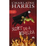 Mort de-a binelea. Vampirii Sudului volumul 5