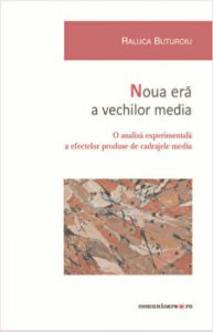 Noua era a vechilor media. O analiza experimentala a efectelor produse de cadrajele media