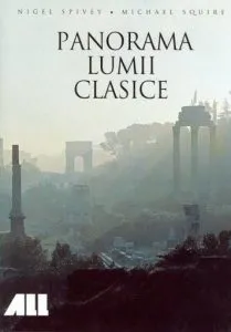 Panorama lumii clasice de Nigel Spivey