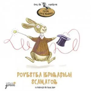 Povestea iepurasului scamator