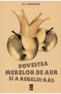 Povestea merelor de aur si a regelui ras
