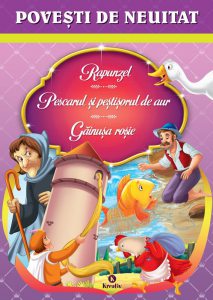 Povesti de neuitat Rapunzel, Pescarul si pestisorul de aur, Gainusa rosie