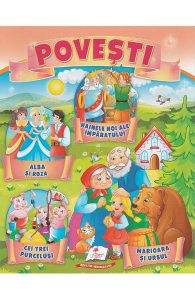 Povesti: Hainele noi ale imparatului, Alba si Roza, Cei trei purcelusi, Marioara si ursul