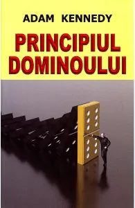 Principiul dominoului de Adam Kennedy