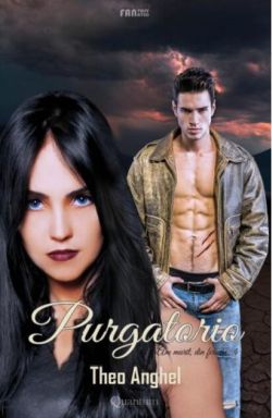 Purgatorio: Am murit, din fericire (Vol.4)