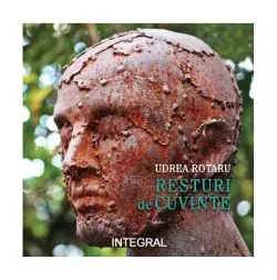 Resturi de cuvinte de Udrea Rotaru