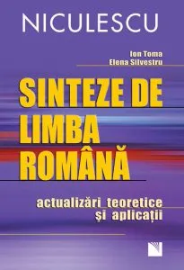 Sinteze de limba romana. Actualizari teoretice si aplicatii de Ion Toma