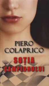 Sotia campionului de Piero Colaprico
