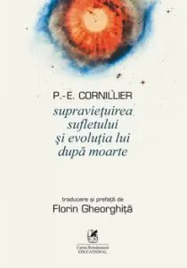 Supravietuirea sufletului si evolutia lui dupa moarte
