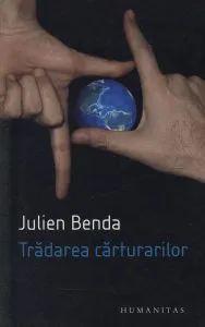 Tradarea carturarilor de Julien Benda