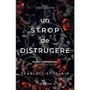 Un strop de distrugere (vol. 2 din seria Hades X Persefona)