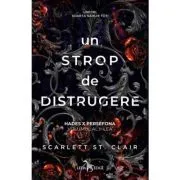 Un strop de distrugere (vol. 2 din seria Hades X Persefona) de Scarlett St.Clair