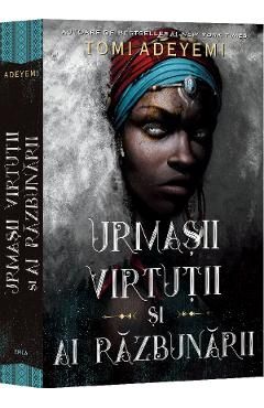 Urmasii virtutii si ai razbunarii Vol.2 - Trilogia Zestrea Orishei