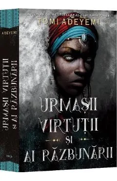Urmasii virtutii si ai razbunarii Vol.2 - Trilogia Zestrea Orishei de Tomi Adeyemi