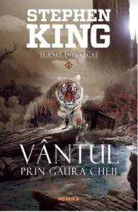 Vantul prin gaura cheii. Seria Turnul intunecat. Vol.4.5