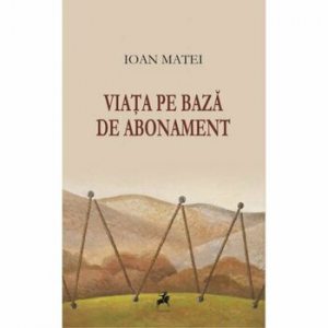 Viata pe baza de abonament