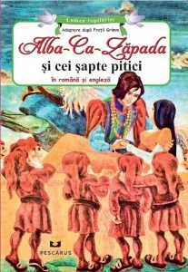 Alba Ca Zapada si cei sapte pitici - in romana si engleza de Fratii Grimm