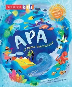 Apa. O lume fascinantă de Christy Mihaly
