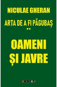 Arta de a fi pagubas Vol.2: Oameni si javre