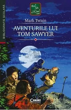 Aventurile lui Tom Sawyer de Mark Twain