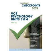 Cambridge Checkpoints VCE Psychology Units 3 and 4 2015 de Max Jory