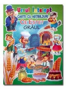 Ce este graul? Carte cu abtibilduri