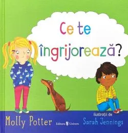 Ce te îngrijorează? de Molly Potter