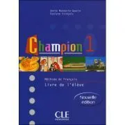 Champion 1 Livre De L'Eleve de Annie Monnerie-Goarin