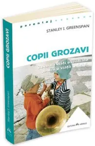 Copii grozavi de Stanley I. Greenspan