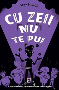 Cu zeii nu te pui. Seria Zei scăpați din lesă (Vol. 4)