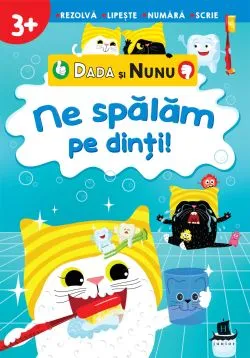 Dada si Nunu - Ne spalam pe dinti