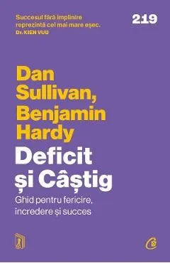 Deficit si Castig de Benjamin Hardy