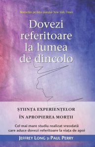 Dovezi referitoare la lumea de dincolo. Stiinta experientelor in apropierea mortii. Cel mai mare studiu realizat vreodata care aduce dovezi referitoare la viata de apoi