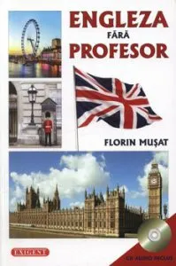 Engleza fara profesor - CD inclus de Florin Musat
