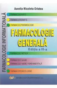 Farmacologie generala Ed. 2 de Aurelia Nicoleta Cristea