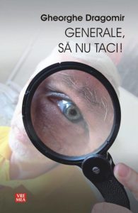 Generale, sa nu taci!