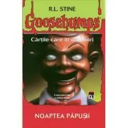 Goosebumps. Noaptea papusii de R. L. Stine