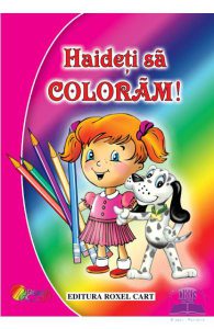 Haideti sa coloram!