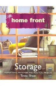 Home Front: Storage de Tessa Shaw