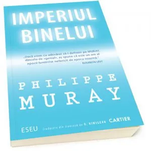 Imperiul binelui de Philippe Muray
