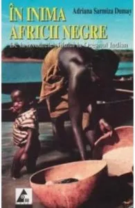 In inima Africii Negre de Adriana Sarmiza Dumay