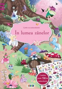 In lumea zanelor. Carte cu autocolante