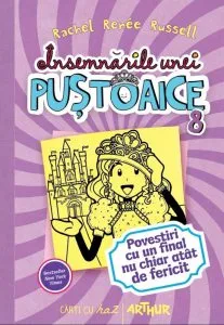 Insemnarile unei pustoaice 8. Povestiri cu un final nu chiar atat de fericit de Rachel Renee Russell