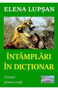 Intamplari in dictionar de Elena Lupsan