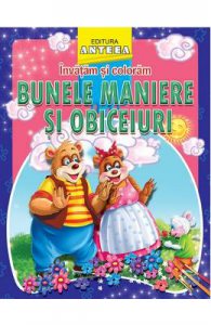 Invatam si coloram bunele maniere si obiceiuri